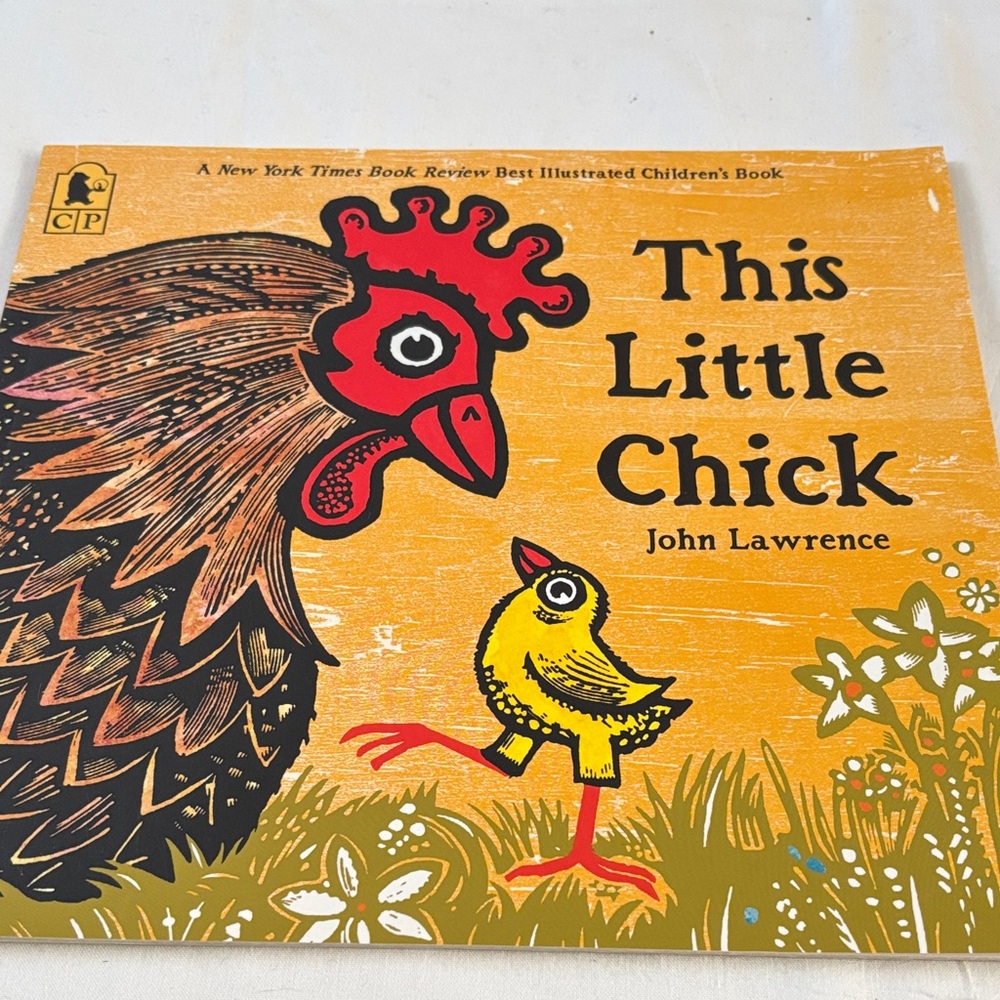 This Little Chick Children's Book by John Lawrence